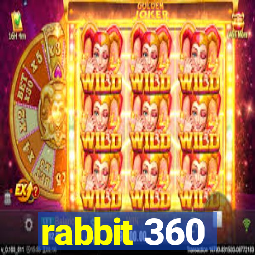 rabbit 360