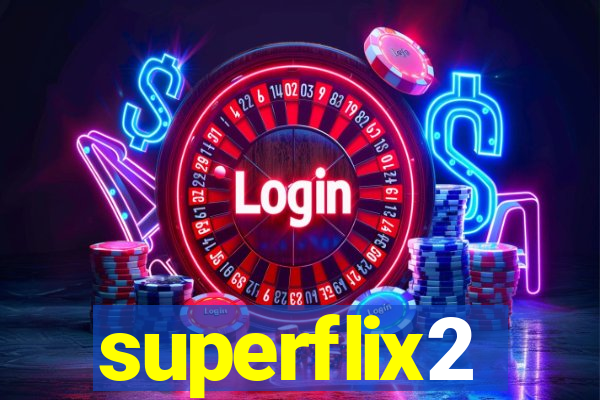 superflix2