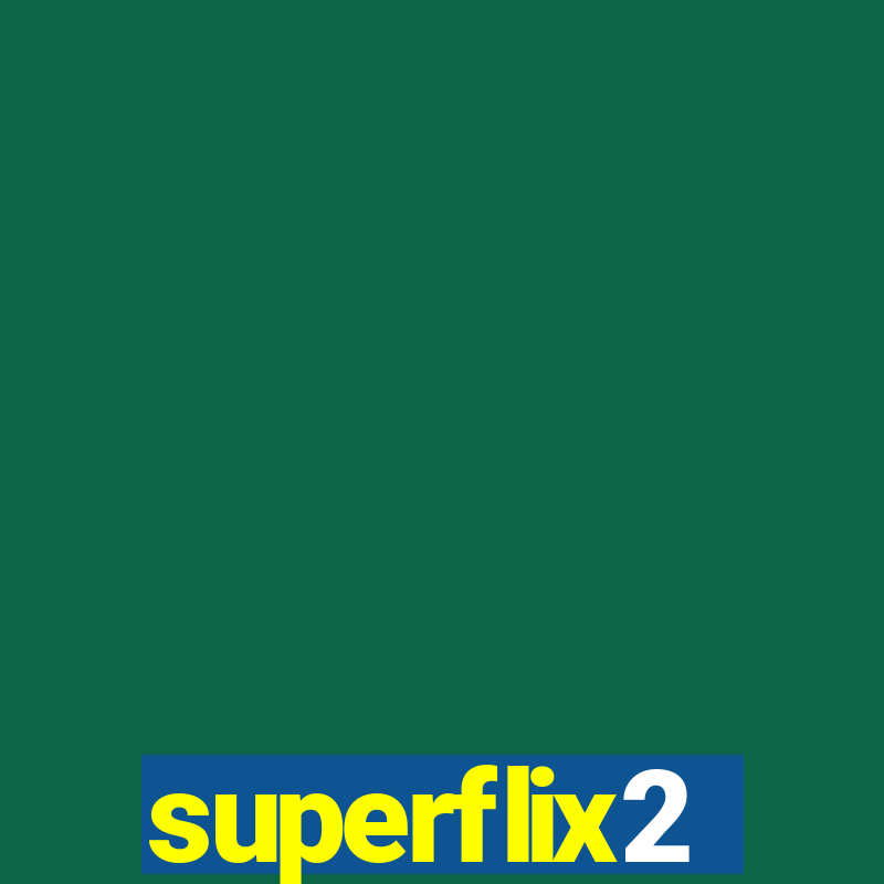 superflix2