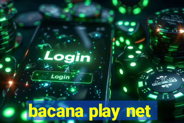 bacana play net