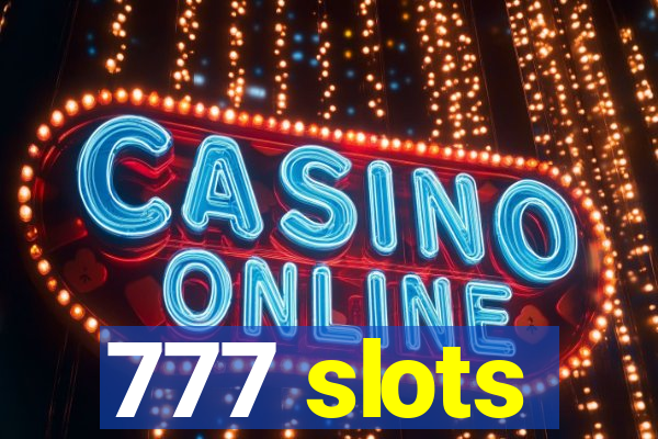 777 slots