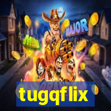 tugqflix