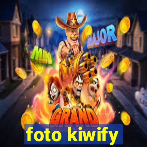 foto kiwify