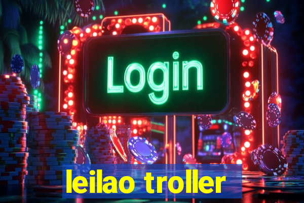 leilao troller