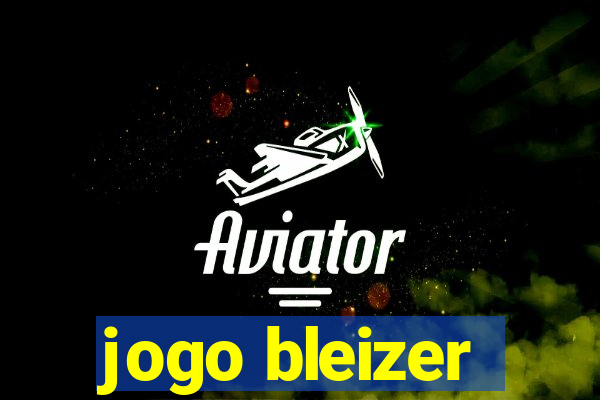 jogo bleizer