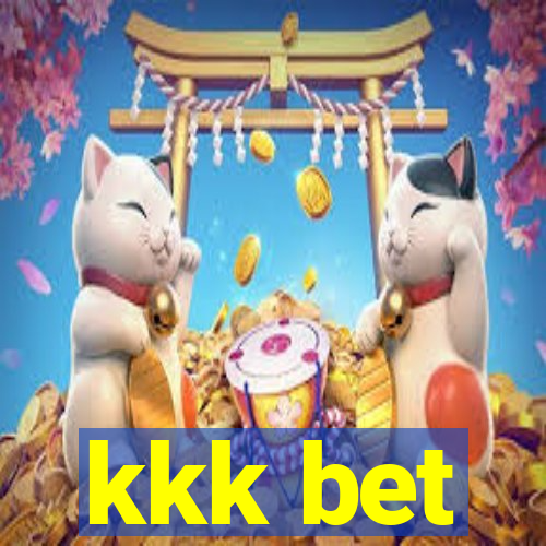 kkk bet