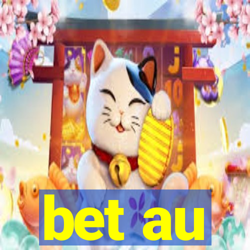 bet au