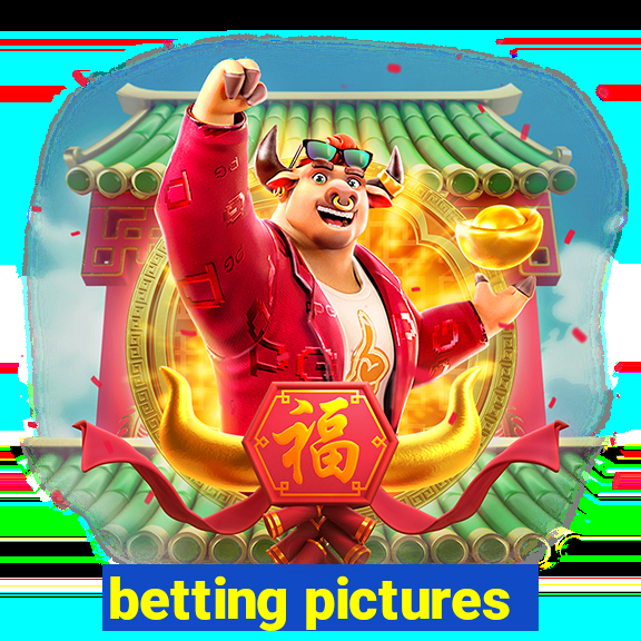 betting pictures