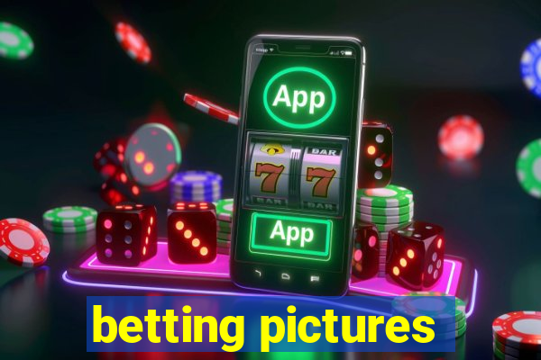 betting pictures