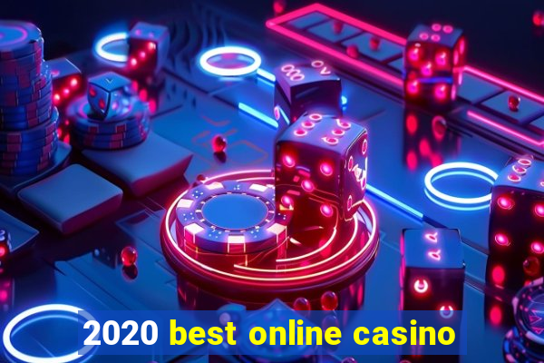 2020 best online casino