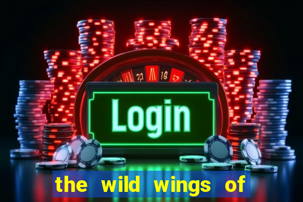 the wild wings of phoenix slot free play