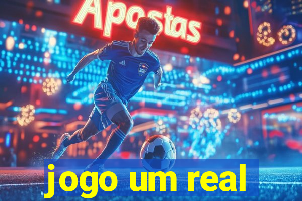 jogo um real