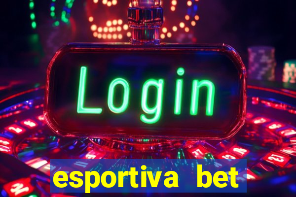 esportiva bet casino login