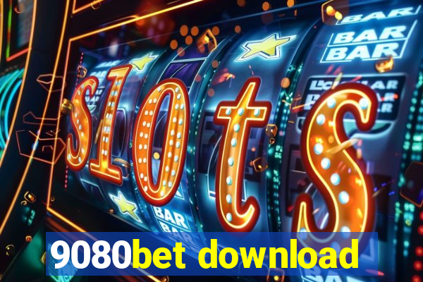 9080bet download