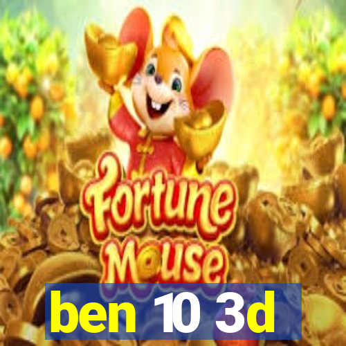 ben 10 3d