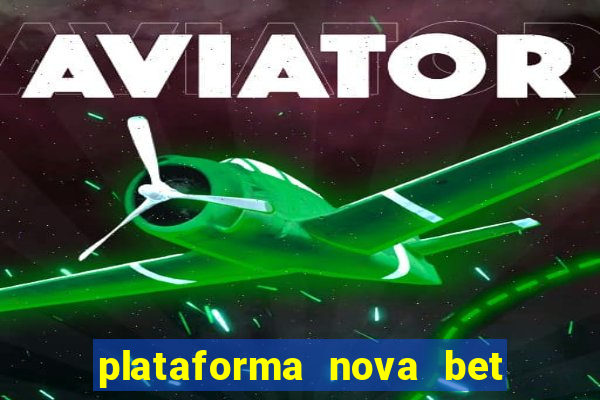 plataforma nova bet de 5 reais