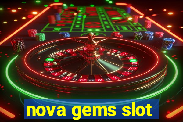 nova gems slot