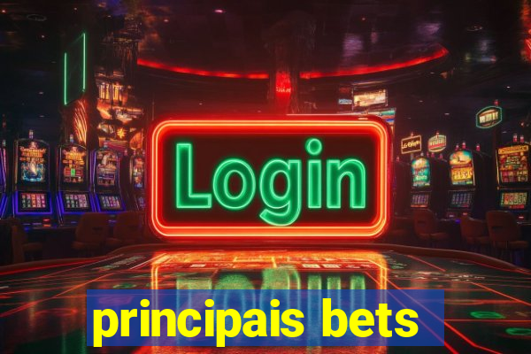 principais bets