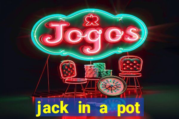 jack in a pot slot free play