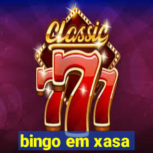 bingo em xasa