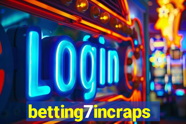 betting7incraps