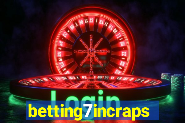 betting7incraps