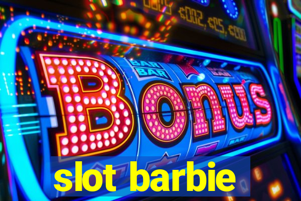 slot barbie