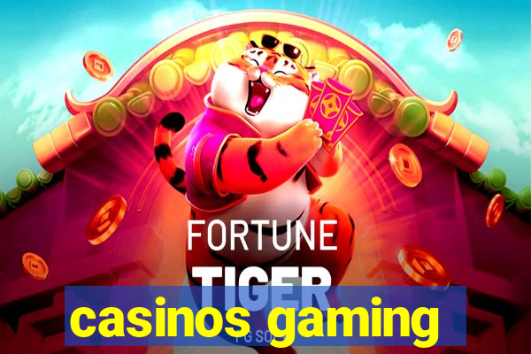 casinos gaming