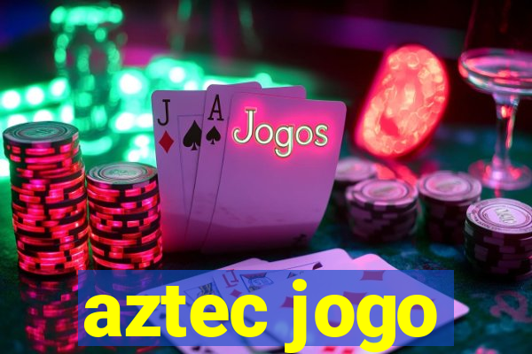 aztec jogo