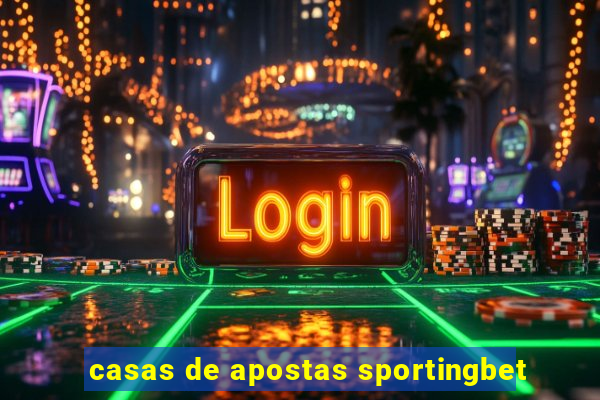 casas de apostas sportingbet