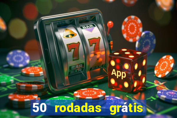 50 rodadas grátis sem depósito