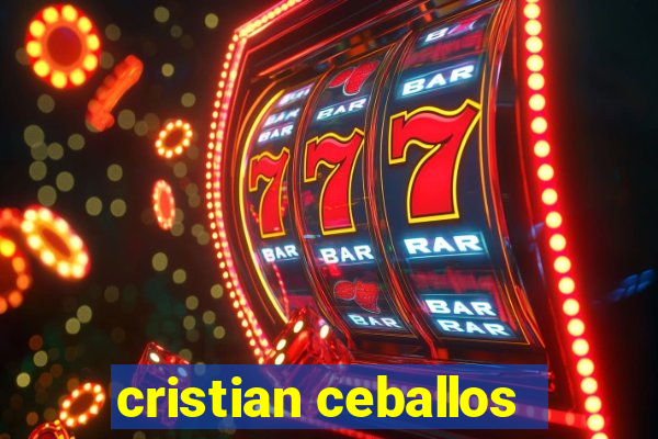 cristian ceballos