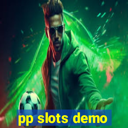 pp slots demo