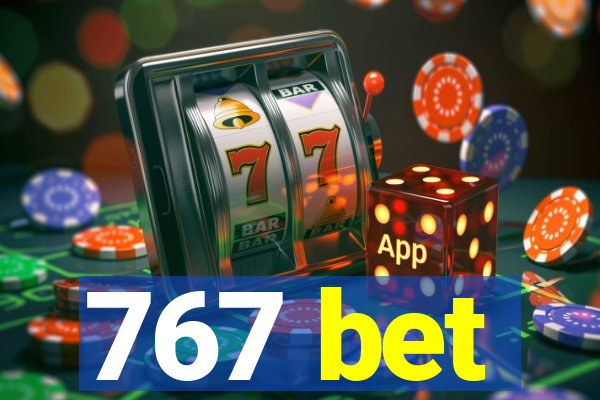 767 bet