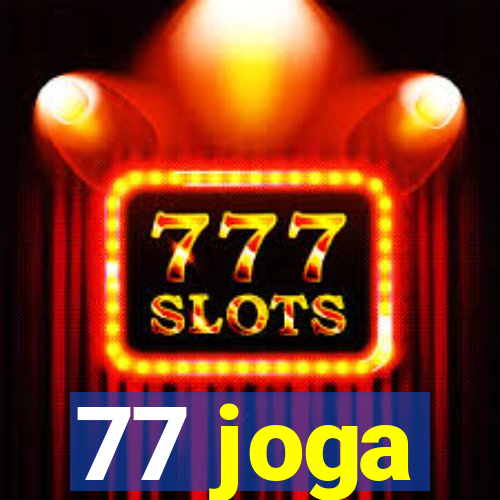 77 joga