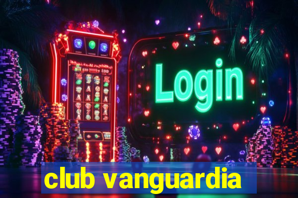 club vanguardia