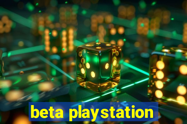 beta playstation