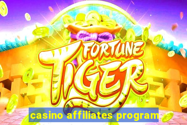 casino affiliates program