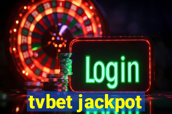 tvbet jackpot