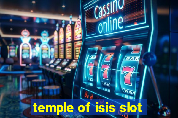 temple of isis slot