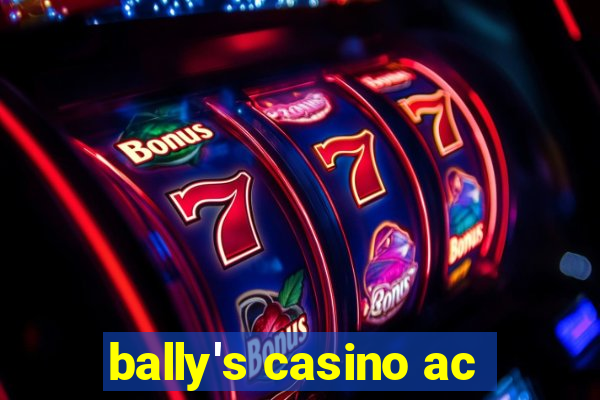 bally's casino ac