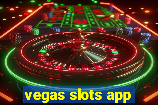 vegas slots app