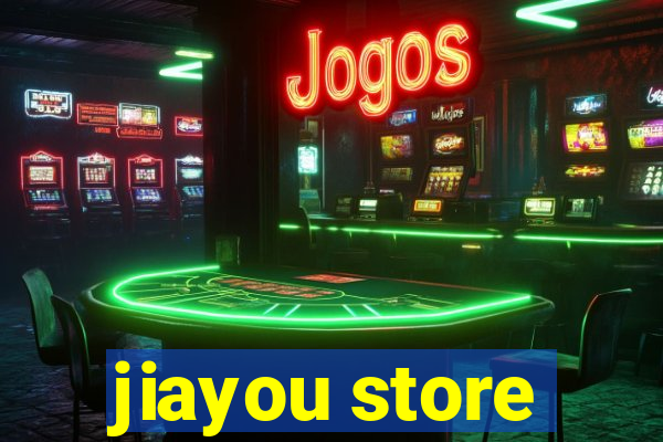 jiayou store