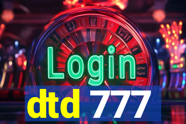 dtd 777