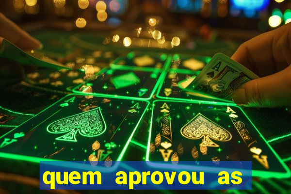 quem aprovou as bets no brasil