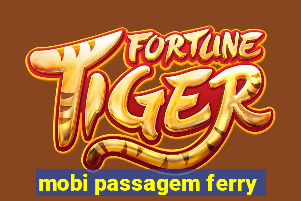 mobi passagem ferry