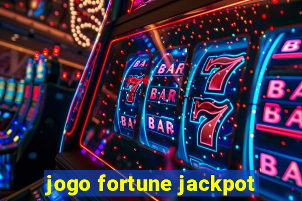 jogo fortune jackpot