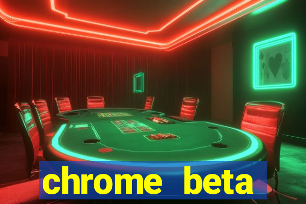 chrome beta download for pc