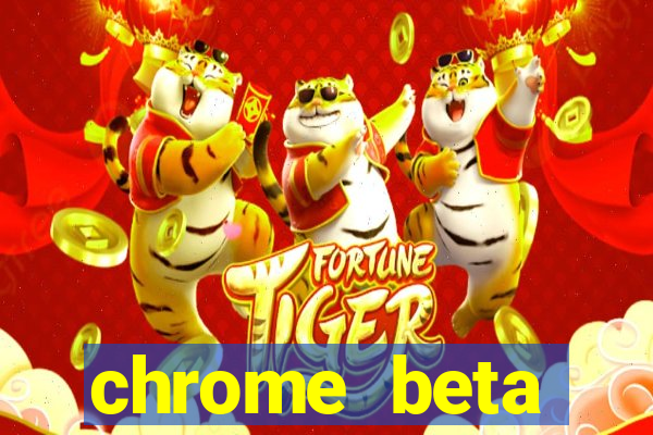 chrome beta download for pc