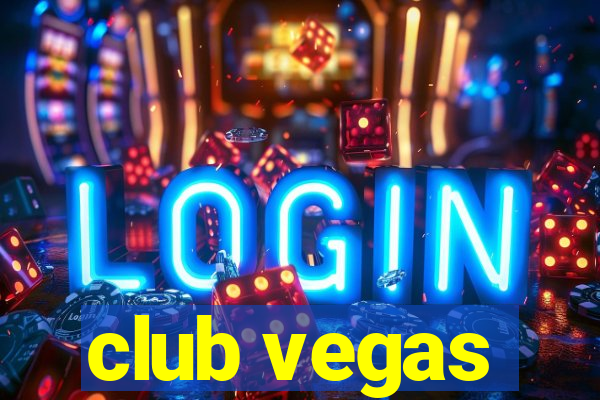 club vegas